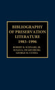 Book cover of: Bibliography of Preservation Literature, 1983-1996. By: Cunha George M.