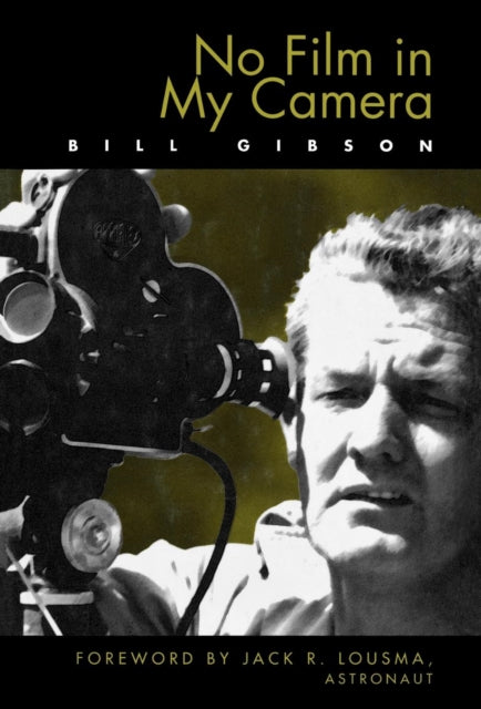 Book cover of: No Film in My Camera
