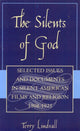 Book cover of: Silents of God. By: Terry Lindvall