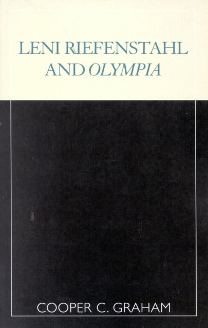 Book cover of: Leni Riefenstahl and Olympia. By: Cooper C. Graham