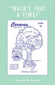 Book cover of: 'Wasn't That a Time!'. By: Ronald D. Cohen