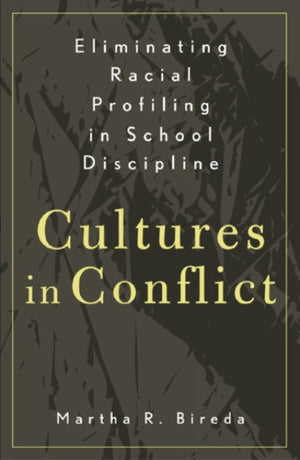 Eliminating Racial Profiling in School Discipline