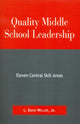 Book cover of: Quality Middle School Leadership. By: L. David Weller Jr.