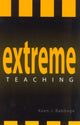 Book cover of: Extreme Teaching. By: Keen J. Babbage
