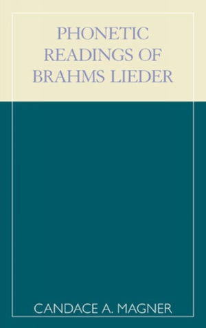 Phonetic Readings of Brahms Lieder