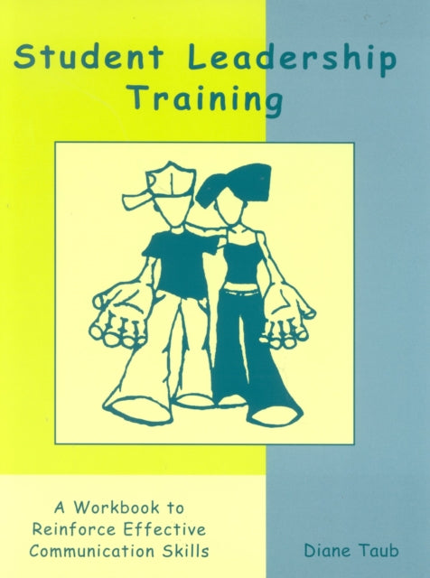 Book cover of: Student Leadership Training. By: Diane Taub