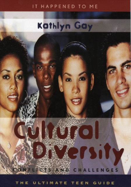 Book cover of: Cultural Diversity. By: Kathlyn Gay