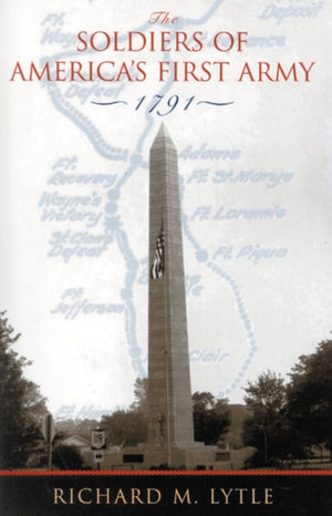 The Soldiers of America's First Army