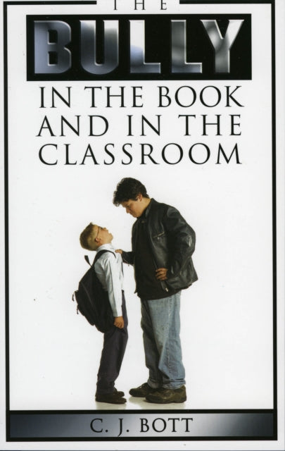 The Bully in the Book and in the Classroom