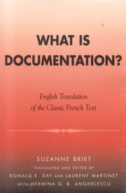 Book cover of: What is Documentation?. By: Anghelescu Hermina G. B.- T