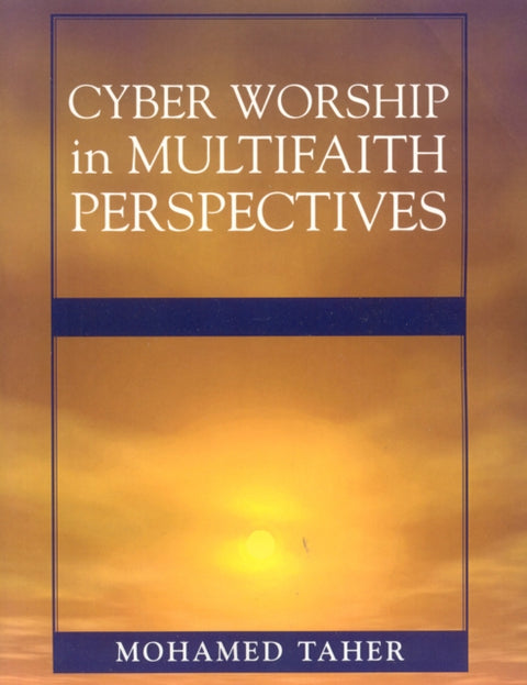 Cyber Worship in Multifaith Perspectives