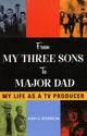 Book cover of: From My Three Sons to Major Dad. By: John G. Stephens