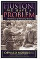 Book cover of: Huston, We Have a Problem