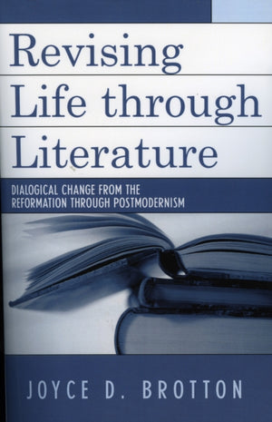 Revising Life Through Literature