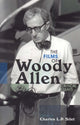 Book cover of: Films of Woody Allen. By: Charles L.P. Silet