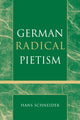 Book cover of: German Radical Pietism. By: Hans Schneider, MacDonald Gerald