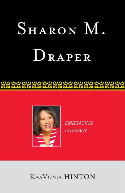 Book cover of: Sharon M. Draper. By: KaaVonia Hinton