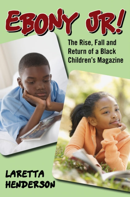 Book cover of: Ebony Jr!. By: Laretta Henderson