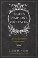 Book cover of: Boston Symphony Orchestra. By: James H. North