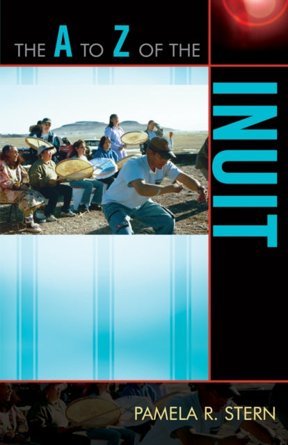 Book cover of: A to Z of the Inuit