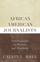 Book cover of: African American Journalists. By: Calvin L. Hall