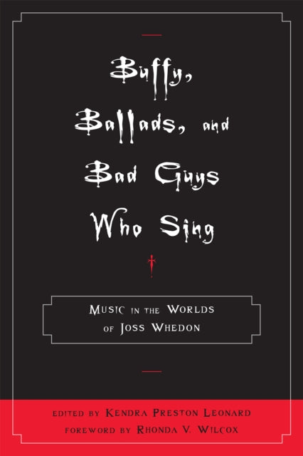 Buffy, Ballads, and Bad Guys Who Sing
