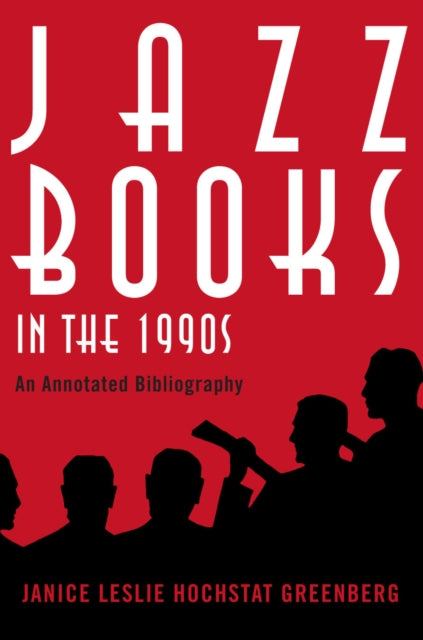 Book cover of: Jazz Books in the 1990s. By: Janice Leslie Hochstat-Greenberg