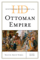 Book cover of: Historical Dictionary of the Ottoman Empire. By: Selçuk Akşin Somel