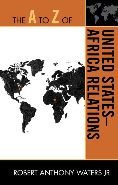Book cover of: A to Z of United States-Africa Relations