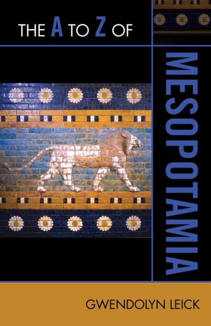 The A to Z of Mesopotamia