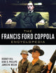 Book cover of: Francis Ford Coppola Encyclopedia. By: James Michael Welsh, Rodney Hill