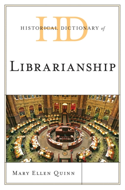 Book cover of: Historical Dictionary of Librarianship
