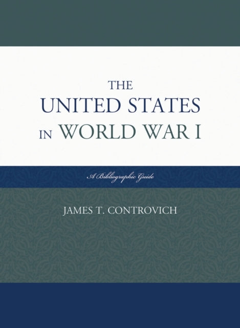 The United States in World War I