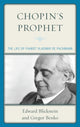 Book cover of: Chopin's Prophet. By: Edward Blickstein