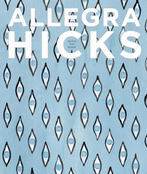 Allegra Hicks: An Eye for Design