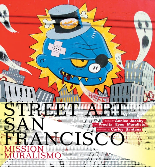 Book cover of: Street Art San Francisco