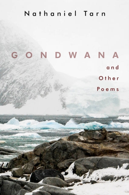 Book cover of: Gondwana. By: Nathaniel Tarn