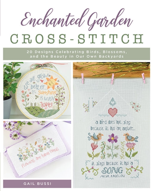 Book cover of: Enchanted Garden Cross-Stitch. By: Gail Bussi