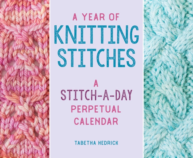 Book cover of: Year of Knitting Stitches. By: Tabetha Hedrick