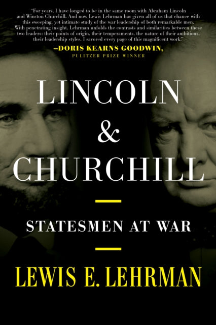 Book cover of: Lincoln & Churchill. By: Lewis E. Lehrman