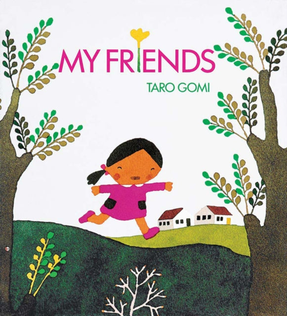 Book cover of: My Friends. By: 五味太郎