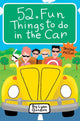 Book cover of: 52 Series: Fun Things to Do in The Car. By: Lynn Gordon