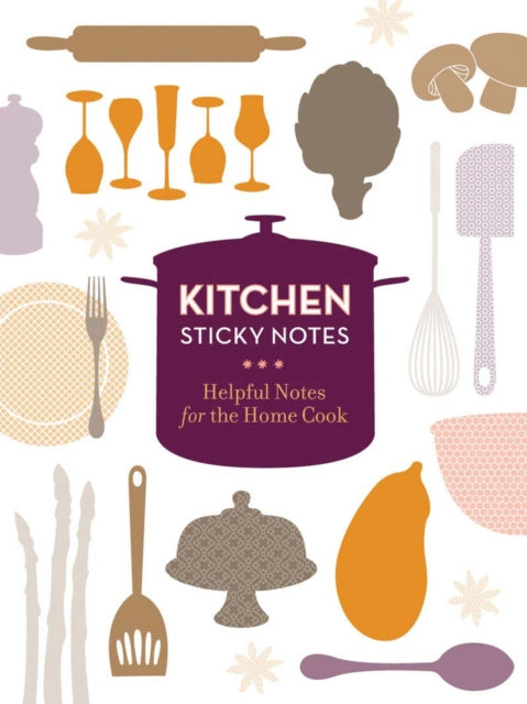 Book cover of: Kitchen Sticky Notes. By: Chronicle Books Staff