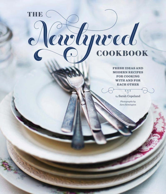 Book cover of: Newlywed Cookbook. By: Sarah Copeland