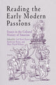 Book cover of: Reading the Early Modern Passions