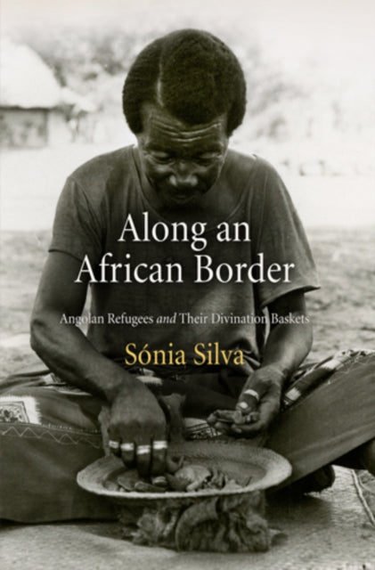 Book cover of: Along an African Border. By: Sónia Silva