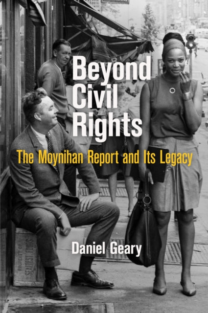 Book cover of: Beyond Civil Rights. By: Daniel Geary
