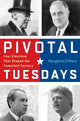 Book cover of: Pivotal Tuesdays. By: Margaret O'Mara