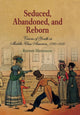 Book cover of: Seduced, Abandoned, and Reborn. By: Rodney Hessinger
