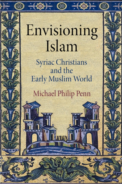 Book cover of: Envisioning Islam